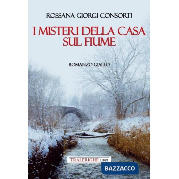 Misteri della casa sul fiume (I)