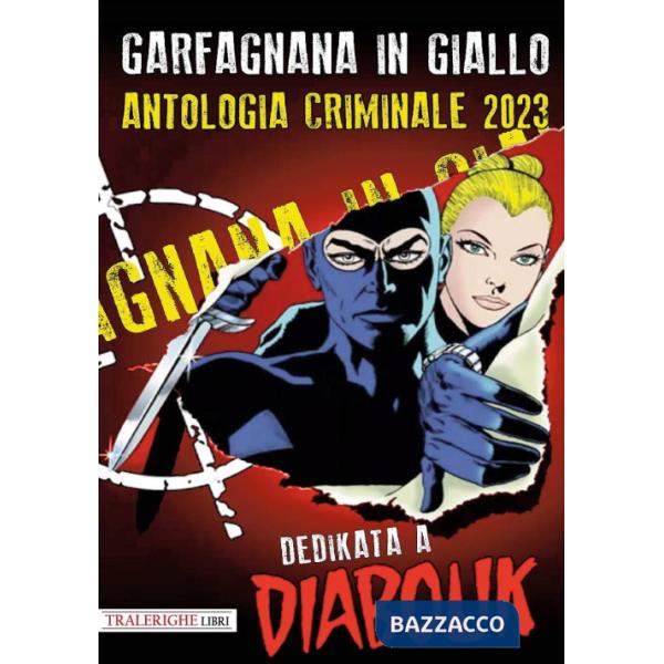 Garfagnana in giallo. Antologia criminale 2023