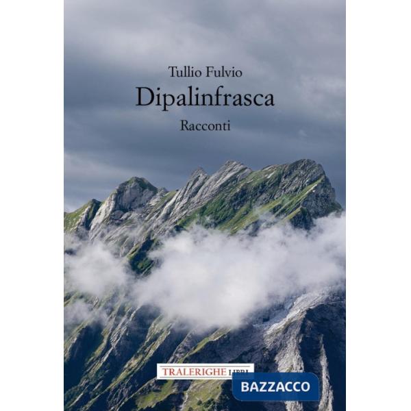Dipalinfrasca. Racconti