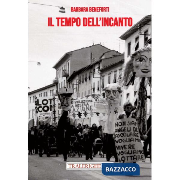 Tempo dell'incanto (Il)