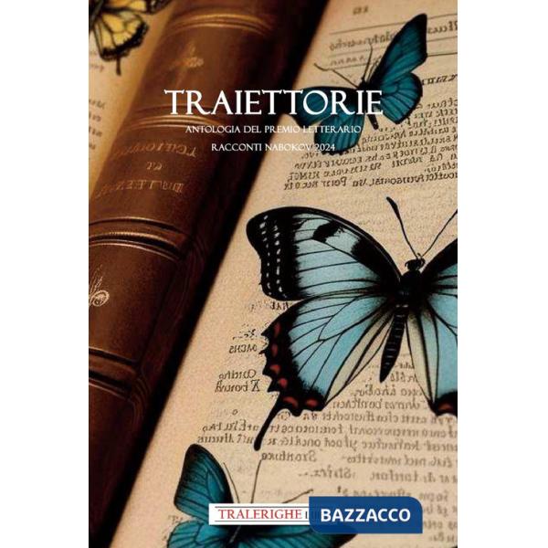 Traiettorie. Antologia Premio Nabokov 2024