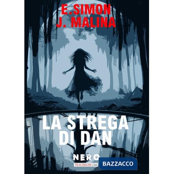 Strega di Dan (La)