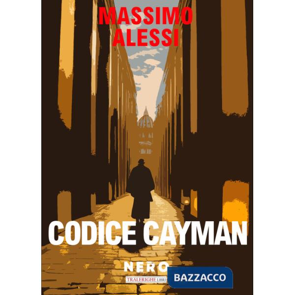 Codice Cayman. Il mondo è di chi se lo prende