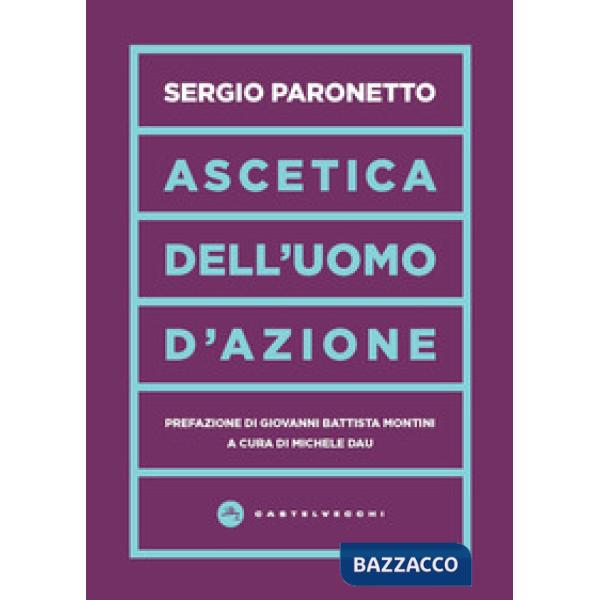 Ascetica dell'uomo d'azione
