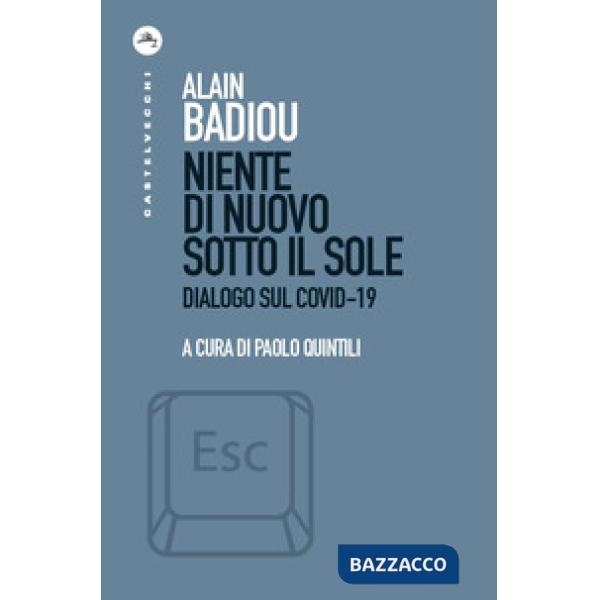 Niente di nuovo sotto il sole. Dialogo sul Covid-19