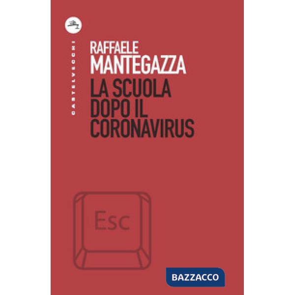 Scuola dopo il coronavirus (La)