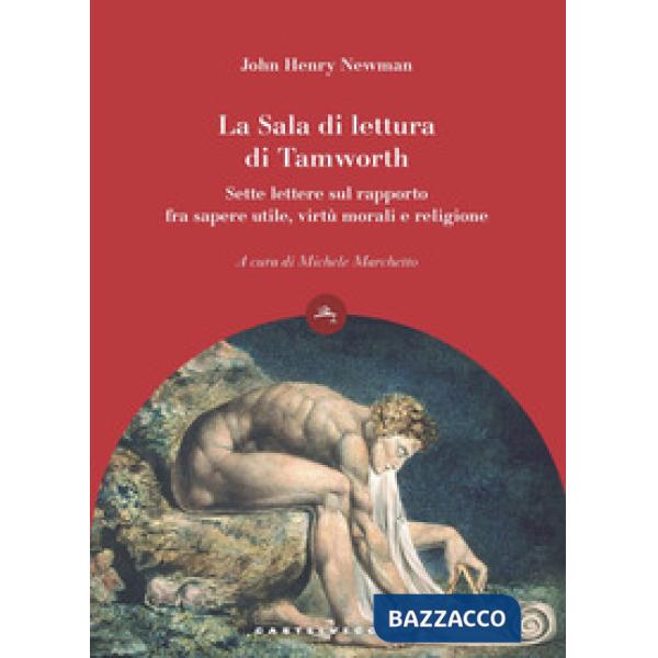 Sala di lettura di Tamworth. Sette lettere sul rapporto fra sapere utile, virtù e religione (La)