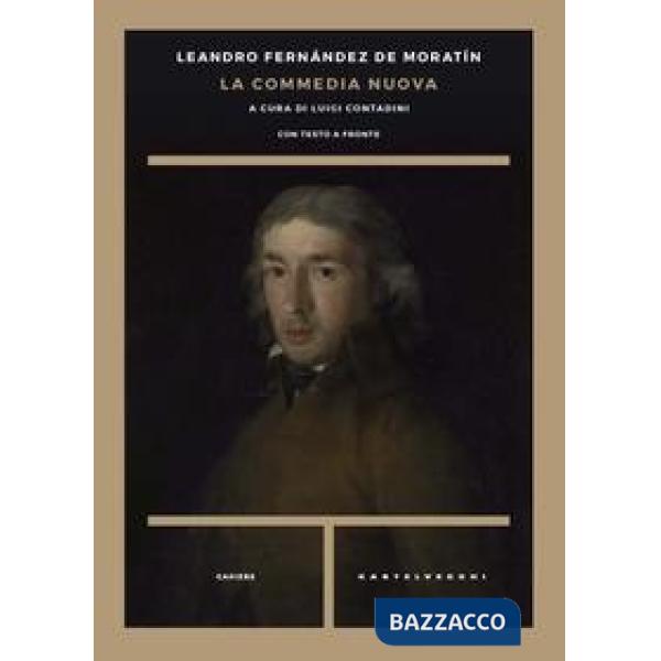 Commedia nuova. Testo spagnolo a fronte (La)