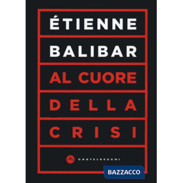 Al cuore della crisi