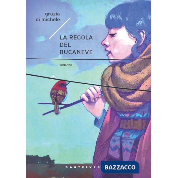 Regola del bucaneve (La)