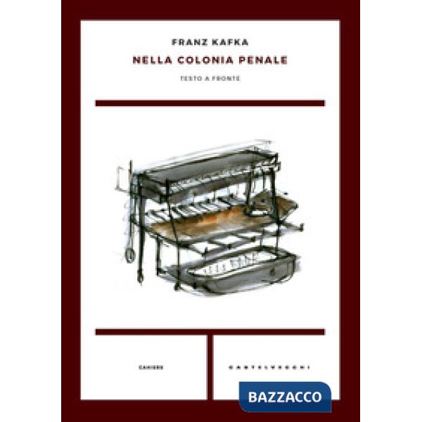 Nella colonia penale. Testo tedesco a fronte