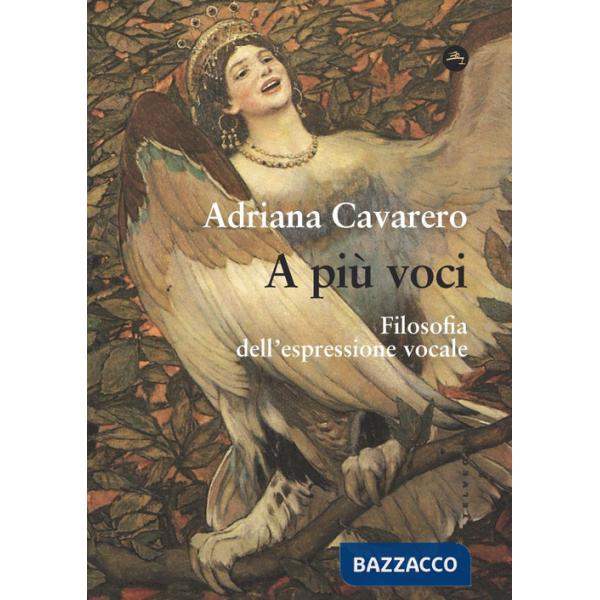 A più voci. Filosofia dell'espressione vocale