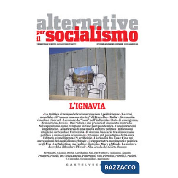 Alternative per il socialismo (2020). Vol. 58: L' ignavia
