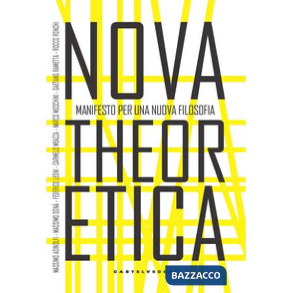 Nova theoretica. Manifesto per una nuova filosofia