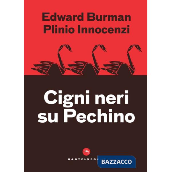 Cigni neri su Pechino