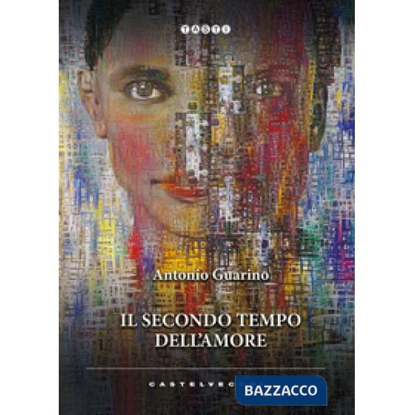 Secondo tempo dell'amore (Il)