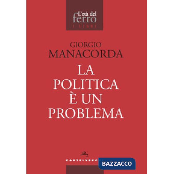 Politica è un problema (La)