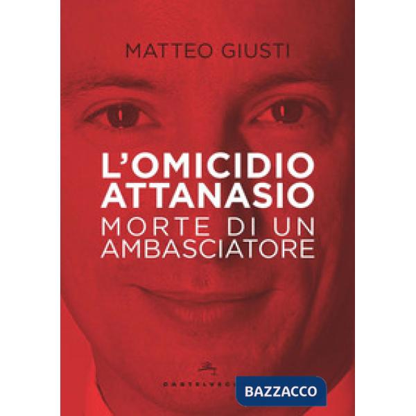 Omicidio Attanasio. Morte di un ambasciatore (L')