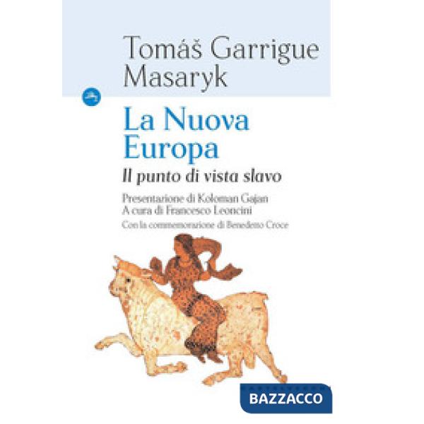 Nuova Europa. Il punto di vista slavo (La)