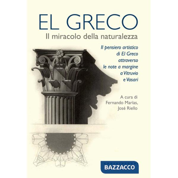 Greco. Il miracolo della naturalezza (El)