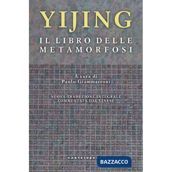 Yijing. Il libro delle metamorfosi