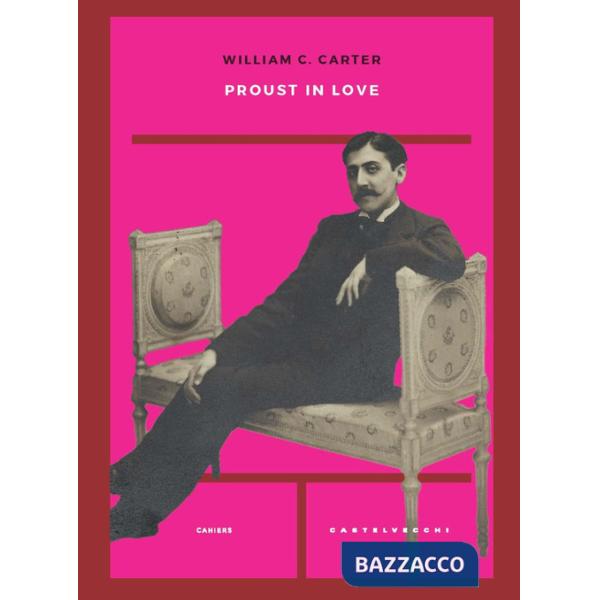 Proust in love