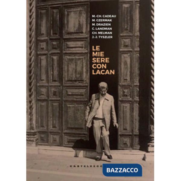 Mie sere con Lacan (Le)