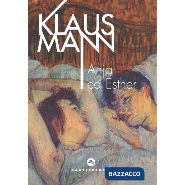 Anja ed Esther. Un dramma romantico in sette tableaux