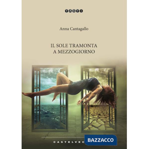 Sole tramonta a mezzogiorno (Il)