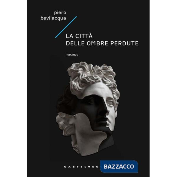 Città delle ombre perdute (La)