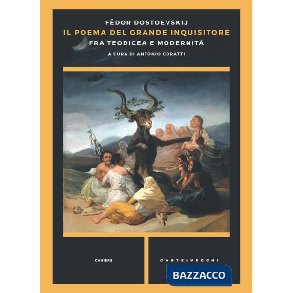 Poema del grande inquisitore. Fra teodicea e modernità (Il)