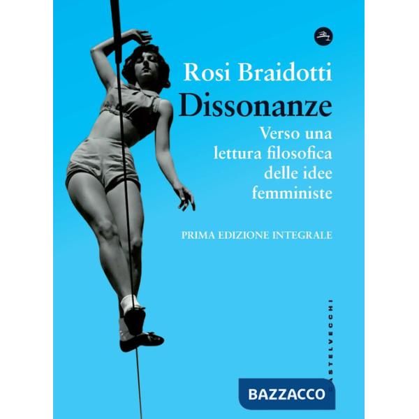 Dissonanze. Verso una lettura filosofica delle idee femministe