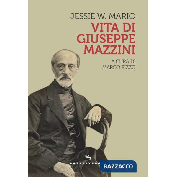 Vita di Giuseppe Mazzini