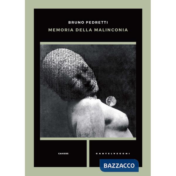 Memoria della malinconia