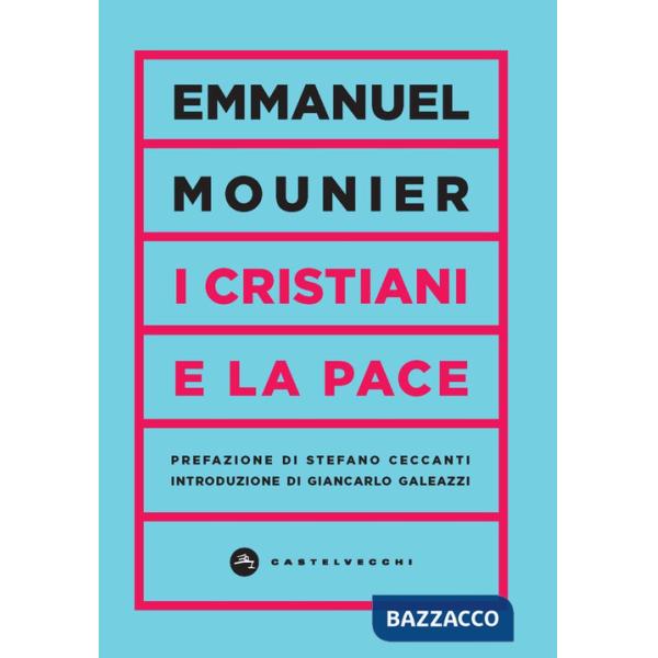 Cristiani e la pace (I)
