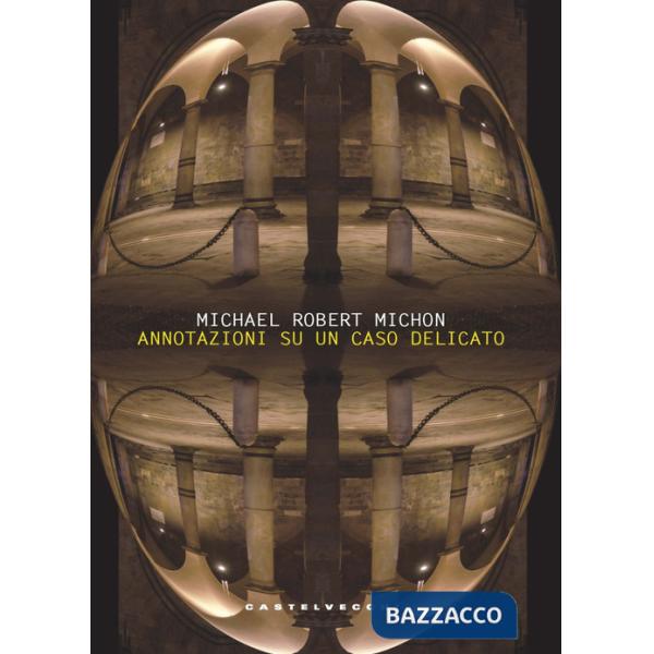 Annotazioni su un caso delicato