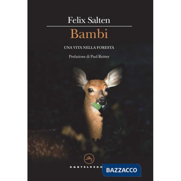 Bambi. Una vita nella foresta
