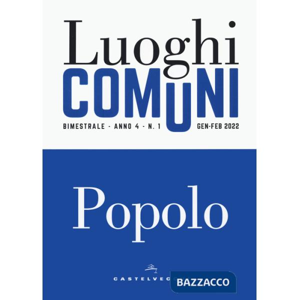 Luoghi comuni (2021). Vol. 3-4: Popolo
