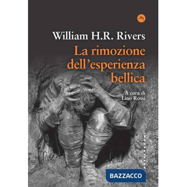 Rimozione dell'esperienza bellica (La)