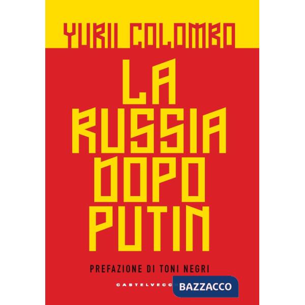 Russia dopo Putin (La)