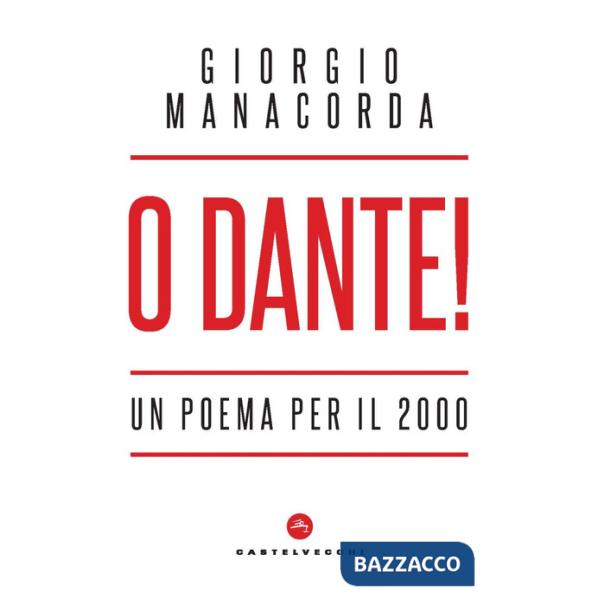 O Dante! Un poema per il 2000