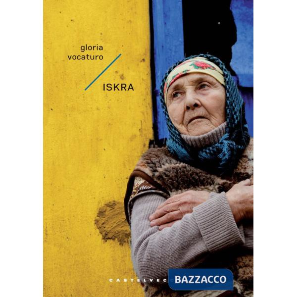 Iskra. Un'epica di pace nella guerra russo-ucraina