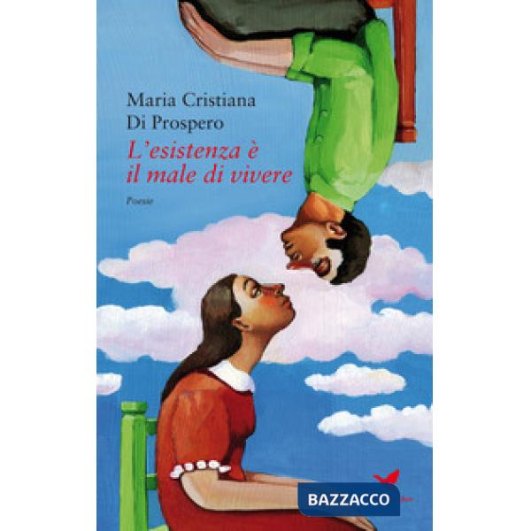 Esistenza è il male di vivere (L')