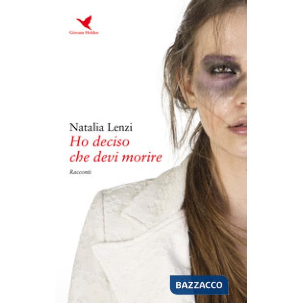 Ho deciso che devi morire