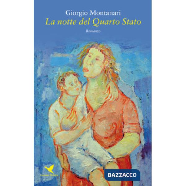 Notte del Quarto Stato (La)