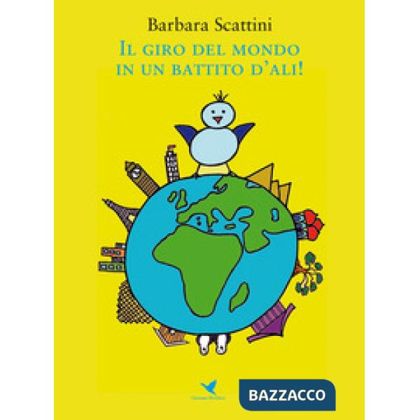 Giro del mondo in un battito d'ali! (Il)