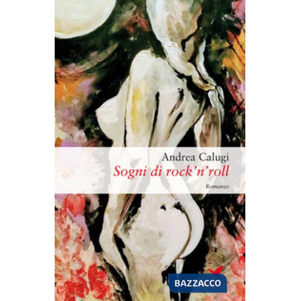 Sogni di rock'n'roll