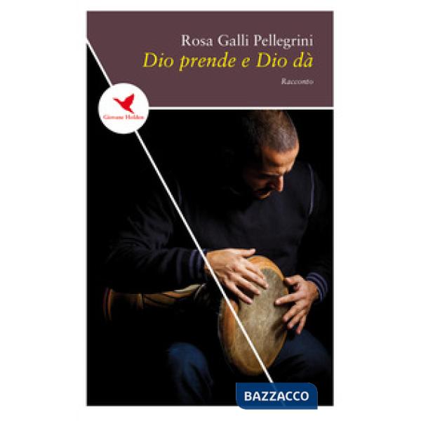 Dio prende e Dio dà