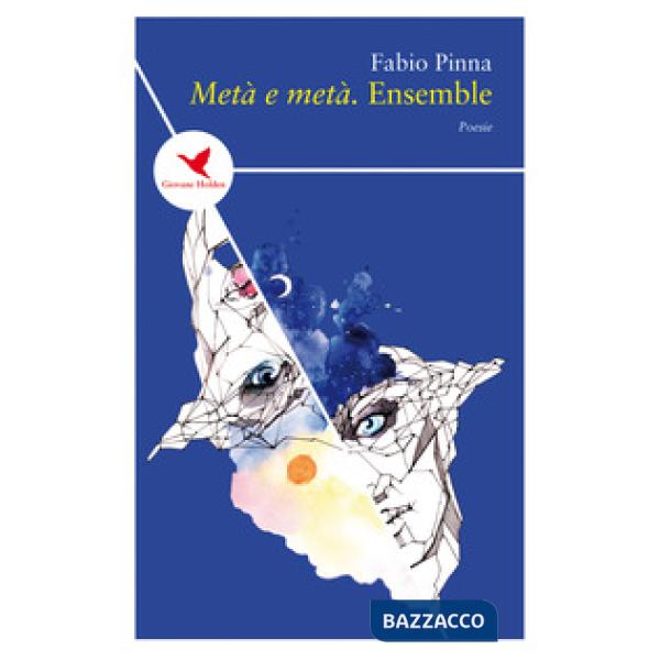 Metà e metà. Ensemble