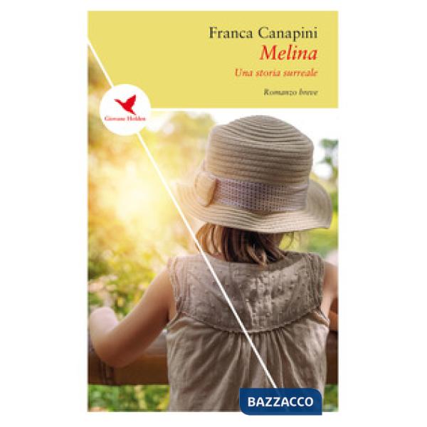 Melina. Una storia surreale